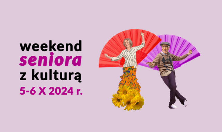 WEEKEND SENIORA Z KULTURĄ