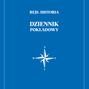 DZIENNIK POKŁADOWY - PROGRAM REJS. HISTORIA