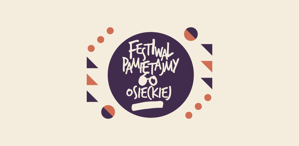 28. FESTIWAL PAMIĘTAJMY O OSIECKIEJ